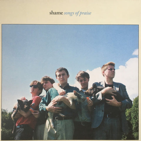 Shame  ‎– Songs Of Praise