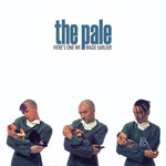 The Pale ‎– Here's One We Made Earlier [VINYL]