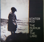 Winter Aid ‎– The Murmur Of The Land [VINYL]