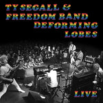 Ty Segall & Freedom Band ‎– Deforming Lobes