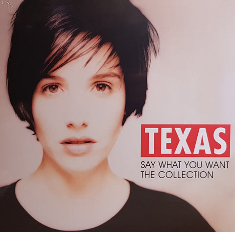 Texas ‎– Say What You Want - The Collection [VINYL]