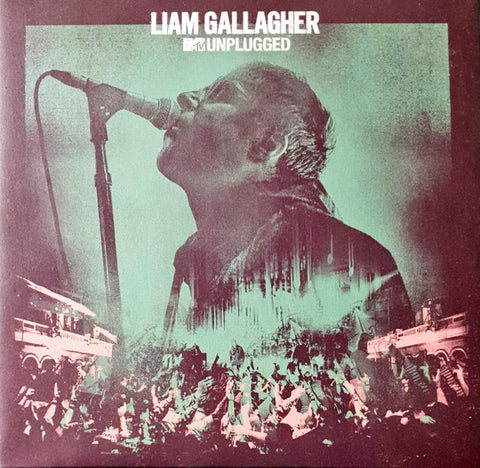 Liam Gallagher ‎– MTV Unplugged