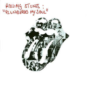 The Rolling Stones ‎– Plundered My Soul ["7"]