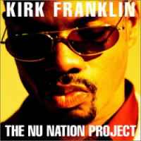Kirk Franklin – The Nu Nation Project [CD]