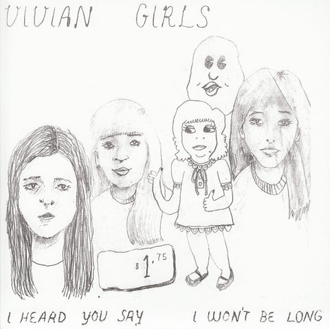 Vivian Girls ‎– I Heard You Say ["7"]