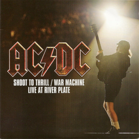 AC/DC - Shoot To Thrill / War Machine (Live At River Plate) [ "7"]