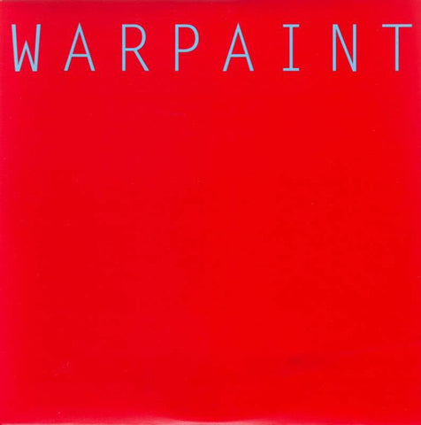 Warpaint ‎– Undertow / Warpaint ["7"]