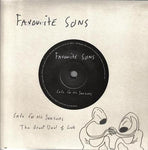 Favourite Sons -  Safe For All Seasons / The Great Deal Of Love "[7"]