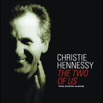 Christie Hennessy ‎– The Two Of Us - The Duets Album[CD]