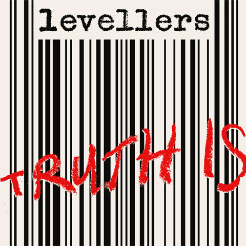 Levellers ‎– Truth Is ["7"]