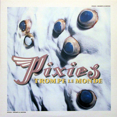 Pixies ‎– Trompe Le Monde