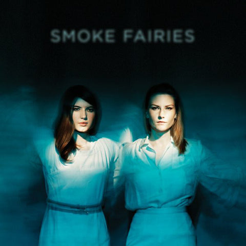 Smoke Fairies ‎– Smoke Fairies