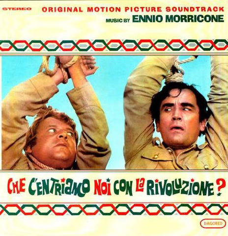 Ennio Morricone ‎– Che C'entriamo Noi Con La Rivoluzione?