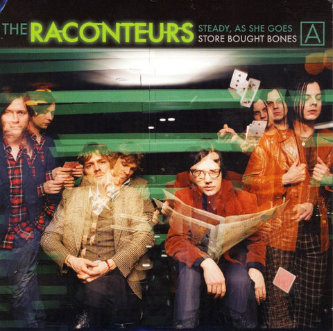 The Raconteurs ‎– Steady, As She Goes / Store Bought Bones ["7"]