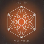 Paul Weller ‎– Pick It Up ["7"]