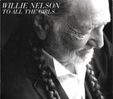 Willie Nelson – To All The Girls... [CD]
