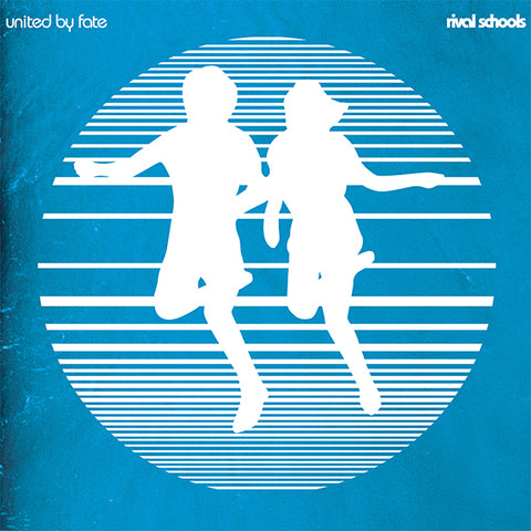 RIVAL SCHOOLS - UNITED BY FATE [VINYL]