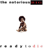 The Notorious BIG - Ready to Die [VINYL]
