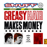 Snuff – Greasy Hair Makes Money [CD]
