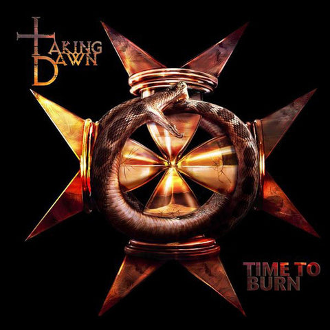 Taking Dawn – Time To Burn [CD]