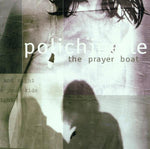 The Prayer Boat – Polichinelle [CD]