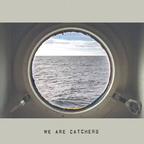 We Are Catchers – We Are Catchers [CD]