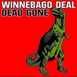 Winnebago Deal – Dead Gone [CD]