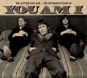 You Am I – No, After You Sir...An Introduction To You Am I [CD]