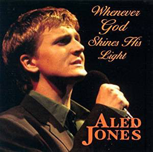 Aled Jones ‎– Whenever God Shines His Light [CD]