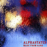 Alphastates ‎– Made From Sand [CD]