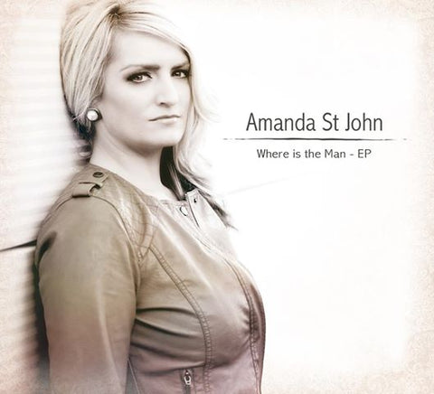 Amanda St John - Where Is The Man EP [CD]