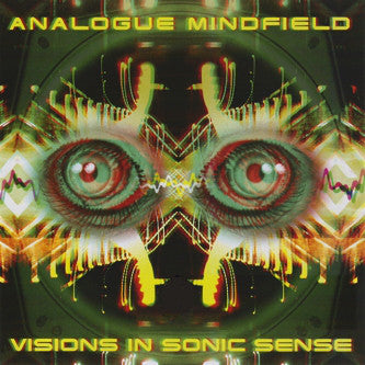 Analogue Mindfield ‎– Visions In Sonic Sense [CD]
