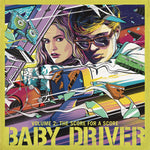 Baby Driver Volume 2: The Score For A Score