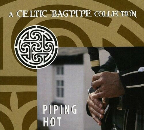 Piping Hot: A Celtic Bagpipe Collection [CD]