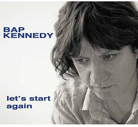 Bap Kennedy - Let's Start Again [VINYL]