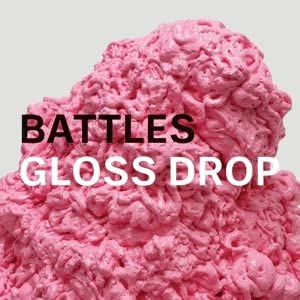 Battles - Gloss Drop [VINYL]