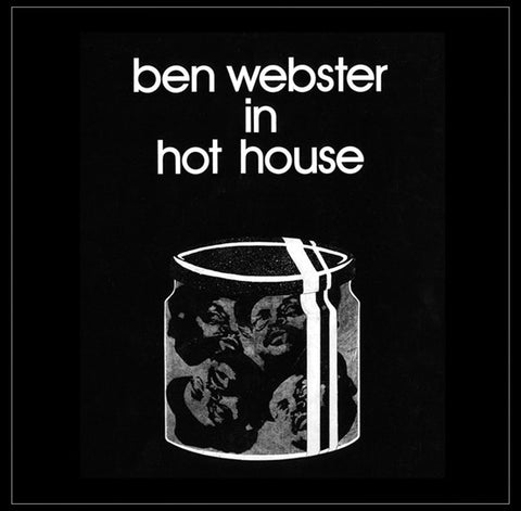 BEN WEBSTER - IN HOT HOUSE [VINYL]