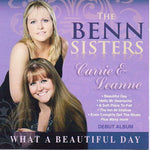 The Benn Sisters - What A Beautiful Day [CD]