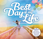 Best Day Of My Life [CD]