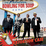 Bowling For Soup ‎– The Great Burrito Extortion Case [CD]