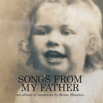 Brian Houston - Songs From My Father [CD]