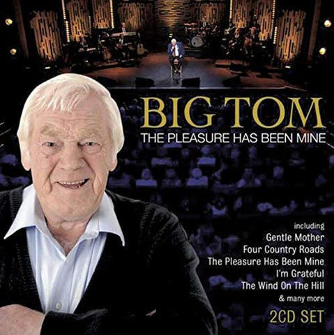 Big Tom- The Pleasure Has Been Mine [CD]