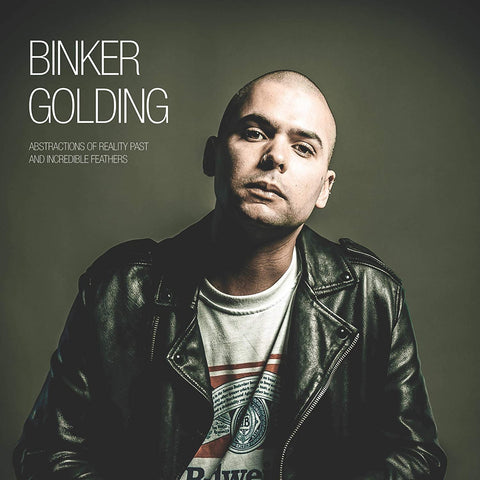 Binker Golding - Abstractions of Reality Past and Incredible Feathers [CD]