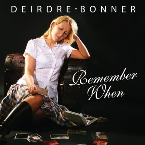 Deirdre Bonner - Remember When [CD]