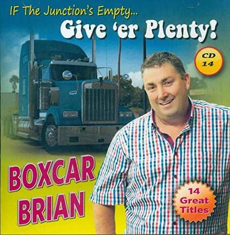 Boxcar Brian - If The Junction's Empty... Give 'Er Plenty [CD]
