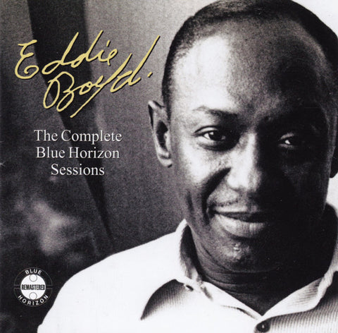 Eddie Boyd - The Complete Blue Horizon Sessions [CD]