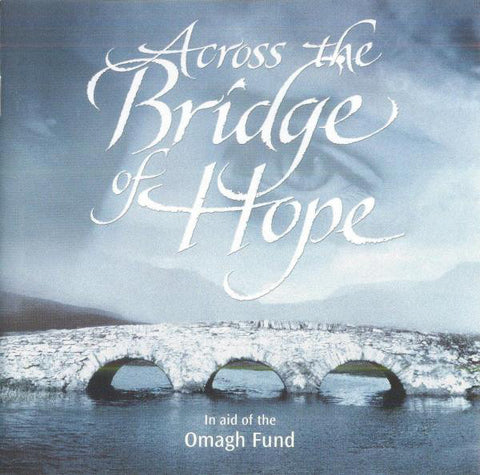 Across The Bridge Of Hope [CD]