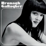 Bronagh Gallagher – Bronagh Gallagher [CD]