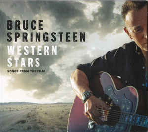 Bruce Springsteen ‎– Western Stars: Songs From The Film