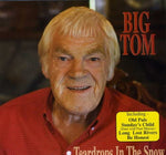 Big Tom - Teardrops in the Snow [CD]
